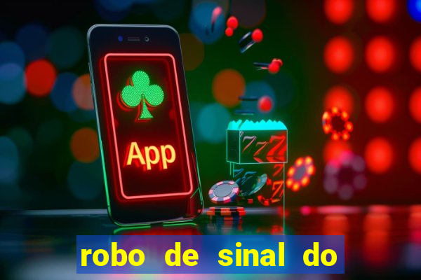 robo de sinal do fortune tiger